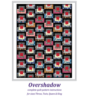 *NEW* Overshadow Quilt Pattern