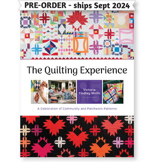*NEW* The Quilting Experience: A Celebration of Community and Patchwork Patterns