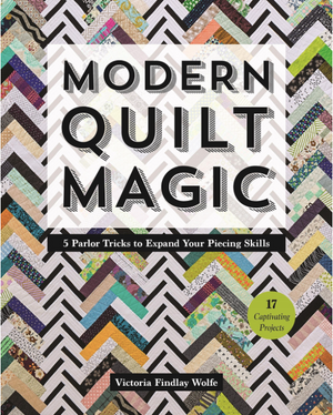 *Bestsellers* Modern Quilt Magic: 5 Parlor Tricks to Expand Your Piecing Skills