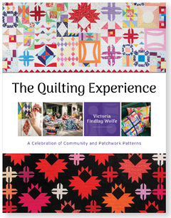 NEW* The Quilting Experience: A Celebration of Community and