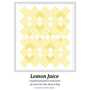 Lemon Juice Quilt: Pattern